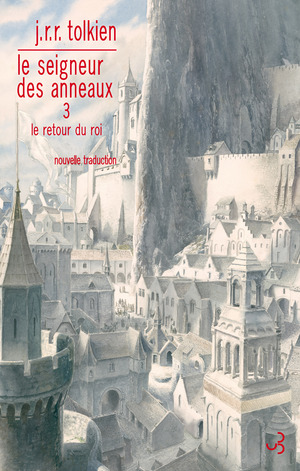 Le Retour du roi by J.R.R. Tolkien