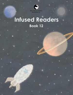 Infused Readers: Book 12 by Amy Logan