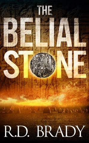 The Belial Stone by R.D. Brady