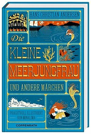 Die kleine Meerjungfrau: und andere Märchen by Hans Christian Andersen