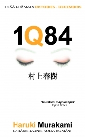 1Q84. Trešā grāmata #3 by Haruki Murakami