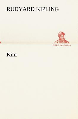 Kim by Rudyard Kipling