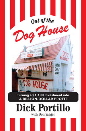 Out of the Dog House by Don Yaeger, Dick Portillo
