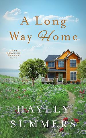 A Long Way Home - Book 5 by Hayley Summers