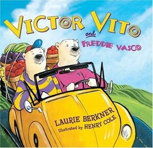 Victor Vito and Freddie Vasco by Henry Cole, Laurie Berkner