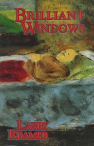 Brilliant Windows: Poems by Larry Kramer