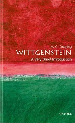 Wittgenstein: A Very Short Introduction by A.C. Grayling