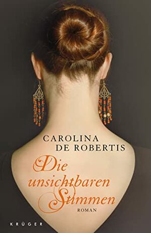 Die unsichtbaren Stimmen by Cornelia Holfelder Von Der Tann, Caro De Robertis, Adelheid Zöfel