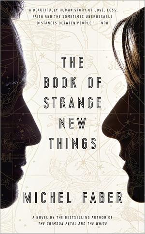 The Book of Strange New Things by Michel Faber