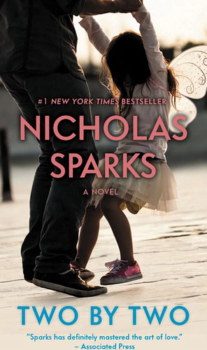 Two by Two by Nicholas Sparks by Nicholas Sparks, Nicholas Sparks