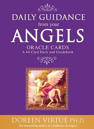 Daily Guidance from Your Angels Oracle Cards: 44 cards plus booklet by Doreen Virtue