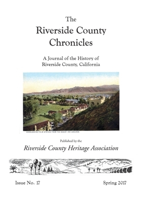 Riverside County Chronicles Vol 17 by Steve Lech