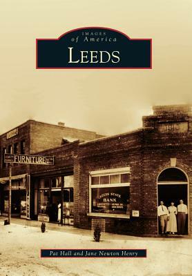 Leeds by Jane Newton Henry, Pat Hall