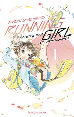 Running Girl, Tome 01 by Narumi Shigematsu
