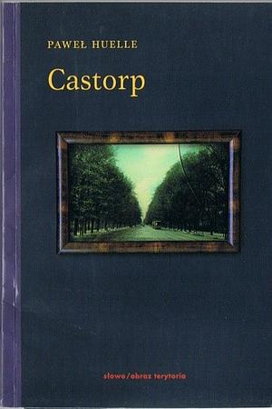 Castorp by Paweł Huelle