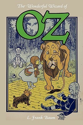 The Wonderful Wizard of Oz by L. Frank Baum