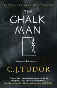 The Chalk Man by C.J. Tudor