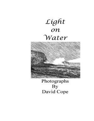 Light On Water by David Cope