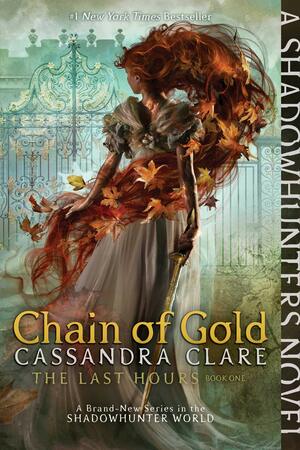 Chain of Gold by Cassandra Clare