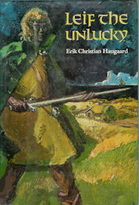 Leif The Unlucky by Erik Christian Haugaard