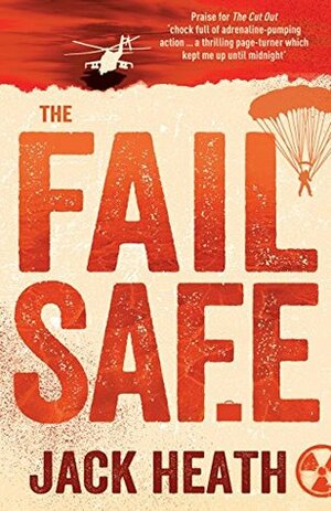 The Fail Safe by Jack Heath