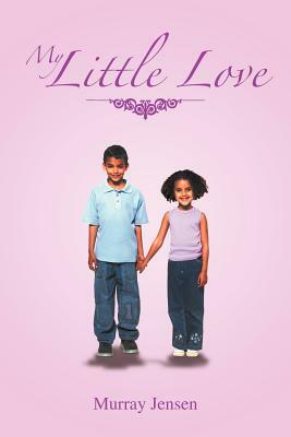 My Little Love by Murray Jensen