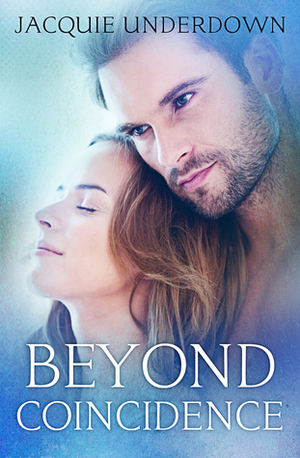 Beyond Coincidence by Jacquie Underdown