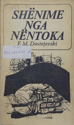 Shënime nga nëntoka by Fyodor Dostoevsky