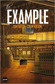 The Example by Tom Taylor, Wolfgang Bylsma