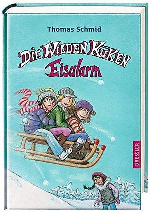 Die Wilden Küken - Eisalarm by Thomas Schmid