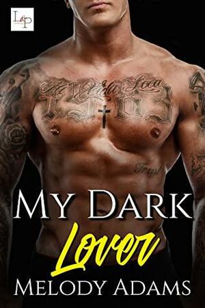My Dark Lover by Melody Adams
