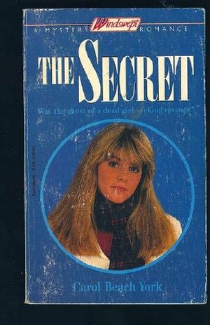 The Secret by Carol Beach York