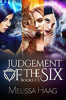 Judgement of the Six Series Bundle Books 1-3 by Melissa Haag