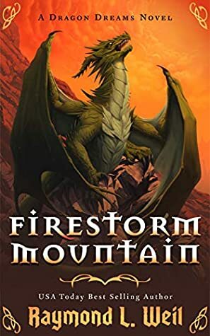 Firestorm Mountain by Raymond L. Weil