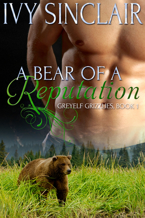 A Bear of a Reputation by Ivy Sinclair