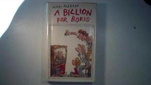 Billion for Boris by Mary Rodgers, Mary Rodgers