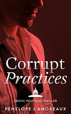 Corrupt Practices by Penny Lam