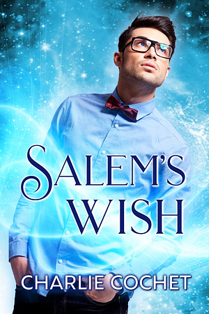 Salem’s Wish by Charlie Cochet