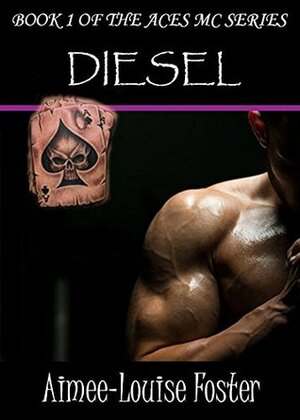 Diesel by Aimee-Louise Foster