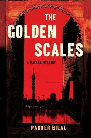The Golden Scales: A Makana Mystery by Parker Bilal