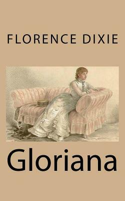 Gloriana by Florence Dixie