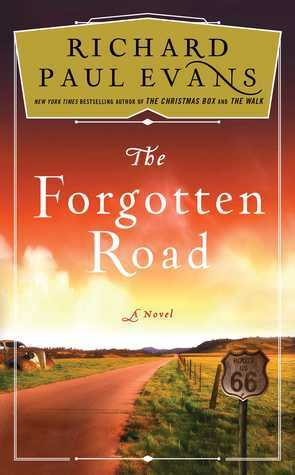 The Forgotten Road: A Novel by Richard Paul Evans