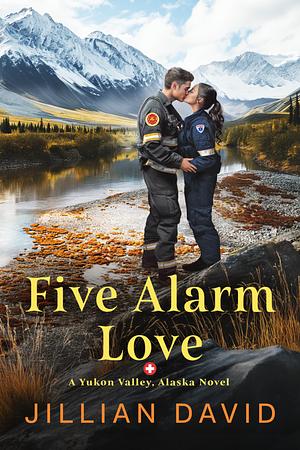 Five Alarm Love by Jillian David