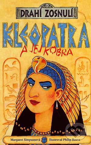 Kleopatra a jej kobra by Margaret Simpson