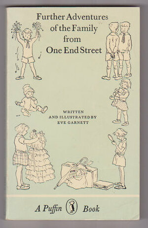 Further Adventures Of The Family From One End Street by Eve Garnett