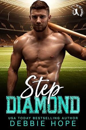 Step Diamond: F*** On The Diamond by Debbie Hope, Debbie Hope