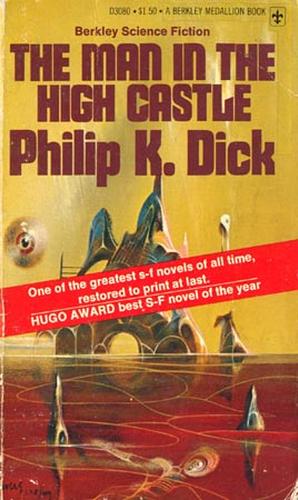 The Man in the High Castle by Philip K. Dick