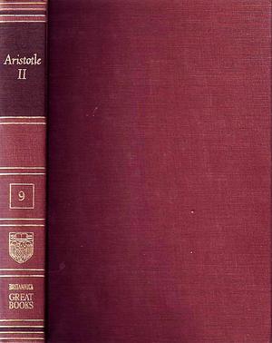 Aristotle: II, Great Books of the Western World by Aristotle