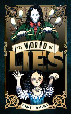 The World of Lies by Stewart Sheargold