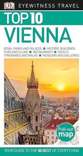 DK Eyewitness Top 10 Vienna by D.K. Publishing, D.K. Publishing